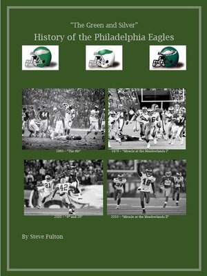 cover image of The Green & Silver! History of the Philadelphia Eagles